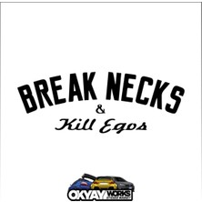 Okyay Works Break Necks Sticker - Siyah - Araba-Motosiklet Etiket Sticker