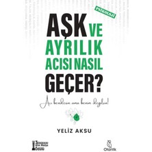 Kategori Yayıncılık Aşk ve Ayrılık Acısı Nasıl Geçer?
