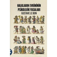 Kategori Yayıncılık Halkların Evriminin Psikolojik Yasaları