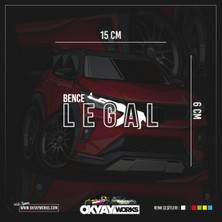 Okyay Works Bence Legal Sticker - Beyaz - Araba-Motosiklet Etiket Sticker