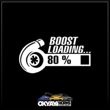 Okyay Works Boost Loading Sticker - Beyaz - Araba-Motosiklet Etiket Sticker