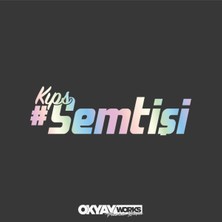 Kıps Semtişi Sticker