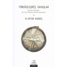 Kategori Yayıncılık Yönsüzleşmiş Savaşlar