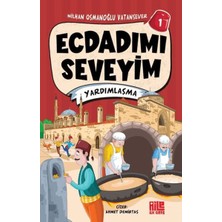 Kategori Yayıncılık Ecdadımı Seveyim 1 - Yardımlaşma