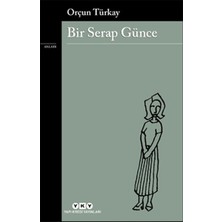 Kategori Yayıncılık Bir Serap Günce
