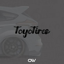 Okyay Works Toyotires Sticker - Araba-Motosiklet Etiket Sticker
