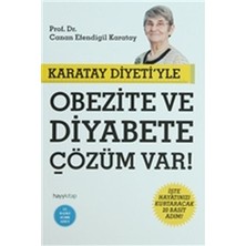 Getittir Karatay Diyeti'yle Obezite ve Diyabete Çözüm Var!