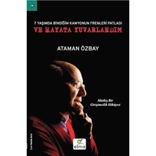 Kyops Yedi Yaşımda Bindiğim Kamyonun Frenleri Patladı ve Hayata Yuvarlandım