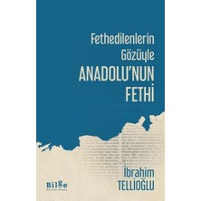 Kyops Fethedilenlerin Gözüyle Anadolunun Fethi
