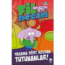 Kyops Fil Necati 5 Yaşama Dört Koldan Tutunanlar!