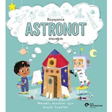 Getittir Büyüyünce Astronot Olacağım