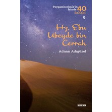 Kategori Yayıncılık Hz. Ebu Ubeyde Bin Cerrah - Peygamberimiz'in Izinde 40 Sahabi - 9