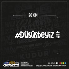 Okyay Works Düşüşteyiz Sticker - Siyah - Araba-Motosiklet Etiket Sticker