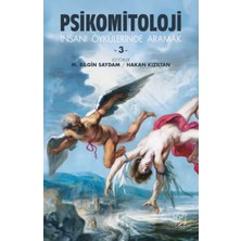 Getittir Psikomitoloji Öyküleri-3