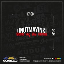 Unutmayınki Bana Hiç Bişi Olmaz Sticker - Hologram