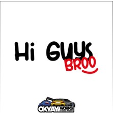 Hi Guys Sticker - Siyah