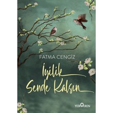 Kategori Yayıncılık Iyilik Sende Kalsın