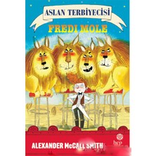 Kategori Yayıncılık Aslan Terbiyecisi Fredi Mole