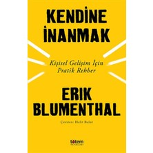 Kategori Yayıncılık Kendine Inanmak - Kişisel Gelişim Için Pratik Rehber