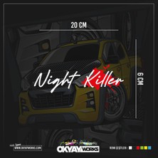 Night Killer Sticker - Beyaz