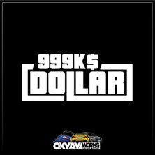 Okyay Works Dollar Sticker- Beyaz - Araba-Motosiklet Etiket Sticker