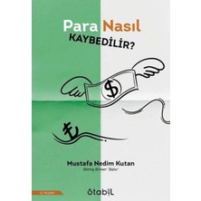 Kategori Yayıncılık Para Nasıl Kaybedilir?