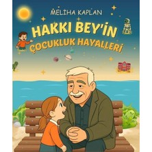 Hakkı Bey'in Çocukluk Hayalleri