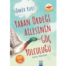 Altın Kitaplar Yaban Ördeği Ailesinin Göç Yolculuğu (Ciltli)