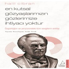 En Kutsal Gözyaşlarımızın Gözlerimize Ihtiyacı Tur