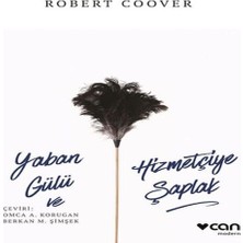 Yaban Gülü ve Hizmetçiye Şaplak