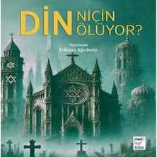 Din Niçin Ölüyor?
