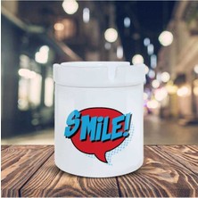 Smile Yazılı Küllük Pop Art Baskılı Kül Tablası K-107