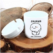 Zalımsın Ama Lazımsın Seramik Küllük