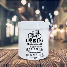Life Is Like Yazı Baskılı Küllük Seramik Kül TABLASI-02145