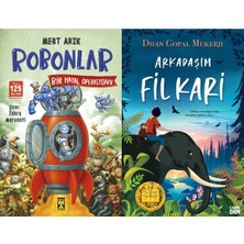 İlk Genç Timaş Robonlar 2 Bir Hayal Operasyonu (Mert Arık) ve Arkadaşım Fil Kari (Dhan Gopal Mukerji)