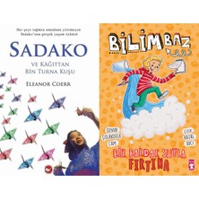 Beyaz Balina Yayınları Sadako ve Kağıttan Bir Turna Kuşu (Eleanor Coerr) ve Bilimbaz - Bir Bardak Suyla Fırtına 2