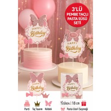 Toyfest Pembe Taç ve Kelebekli Pasta Süsü 3’lü Set – Işıltılı Happy Birthday Doğum Günü Dekoru