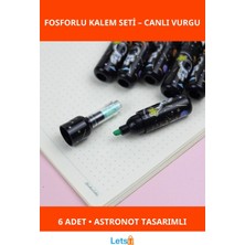 Letsii Astronot Desenli Fosforlu Kalem Seti 6 Adet
