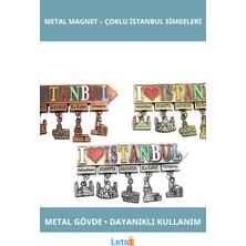 Letsii Istanbul Temalı Metal Magnet Sultanahmet, Ayasofya, Galata ve Kız Kulesi Tasarımlı