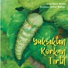 Kategori Yayıncılık Yüksekten Korkan Tırtıl