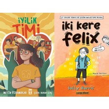 İlk Genç Timaş Iyilik Timi (Metin Özdamarlar) ve Iki Kere Felix (Sally Harris)