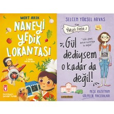 Timaş Çocuk Naneyi Yedik Lokantası (Mert Arık) ve Gül Dediysem O Kadar Da Değil! (Selcen Yüksel Arvas)