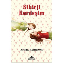 Pegasus Yayınları Sihirli Kardeşim (Ciltli)