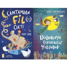 Timaş Çocuk Çantamdan Fil Çıktı (Mert Arık) ve Dolunaya Esrarengiz Yolculuk (Gerdt Von Bassewitz)