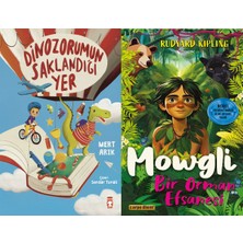 Timaş Çocuk Dinozorumun Saklandığı Yer (Mert Arık) ve Mowgli - Bir Orman Efsanesi (Rudyard Kipling)