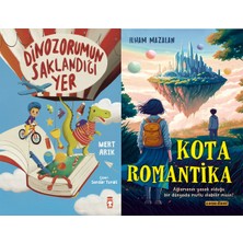 Timaş Çocuk Dinozorumun Saklandığı Yer (Mert Arık) ve Kota Romantika (Ilham Mazalan)