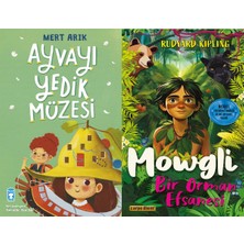 Timaş Çocuk Ayvayı Yedik Müzesi (Mert Arık) ve Mowgli - Bir Orman Efsanesi (Rudyard Kipling)