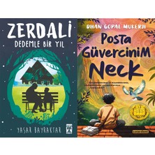 İlk Genç Timaş Zerdali Dedemle Bir Yıl (Yaşar Bayraktar) ve Posta Güvercinim Neck (Dhan Gopal Mukerji)