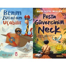 Timaş Çocuk Benim Zürafam Uçabilir (Mert Arık) ve Posta Güvercinim Neck (Dhan Gopal Mukerji)