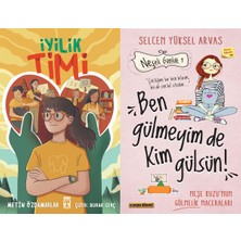İlk Genç Timaş Iyilik Timi (Metin Özdamarlar) ve Ben Gülmeyim De Kim Gülsün!